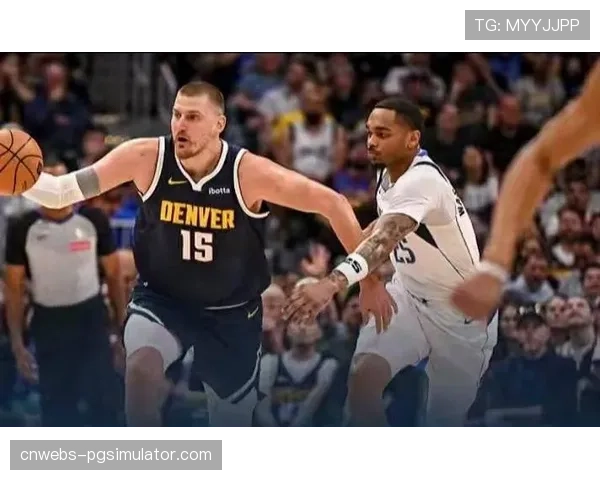 掘金力克独行侠，穆雷轰下53分约基奇23分21篮板19助攻准四双